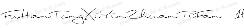 FuHanTongXiYinZhuanTiFan 1ttf字体转换